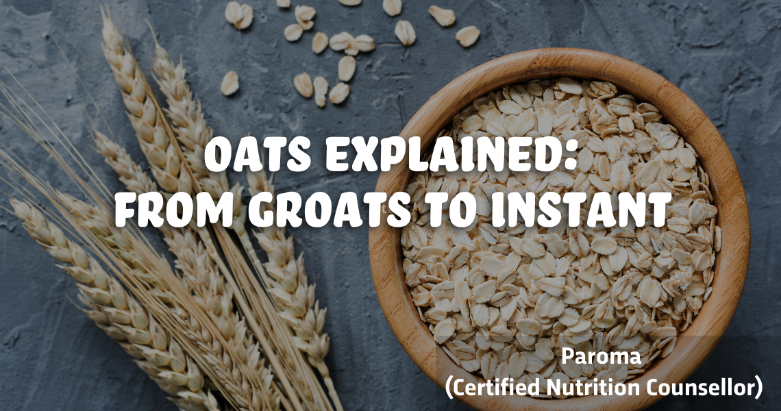 Ultimate Guide to Different types of Oats